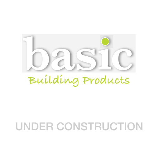Basic Building Products - Under Construction